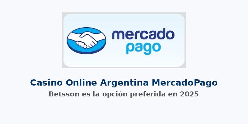 Casino Online Argentina MercadoPago Betsson